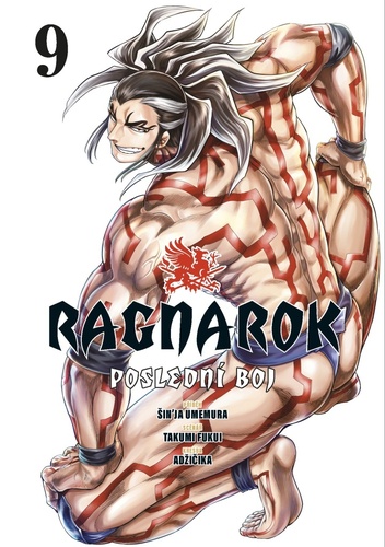 Ragnarok: Poslední boj 9 - Takumi Fukui,Šin\'ja Umemura,Adžičika