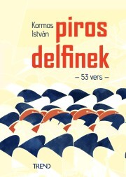 Kniha Piros delfinek - István Kormos