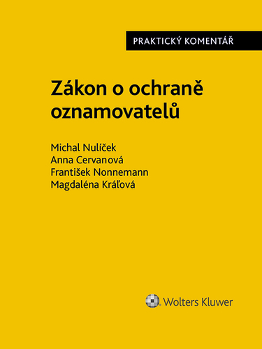 Kniha Zákon o ochraně oznamovatelů (171/2023 Sb.). Praktický komentář - Kolektív autorov