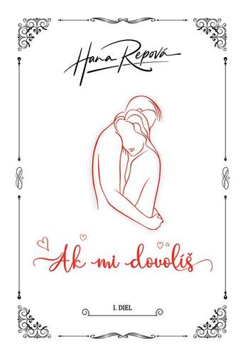 Kniha Ak mi dovolíš - Hana Repová