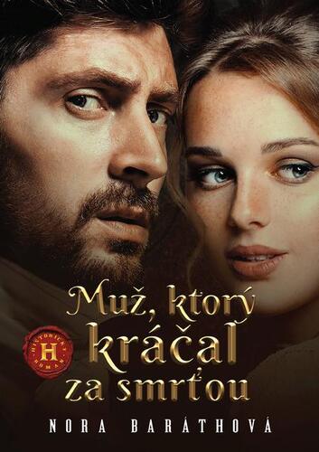 Kniha Muž, ktorý kráčal za smrťou - Nora Baráthová