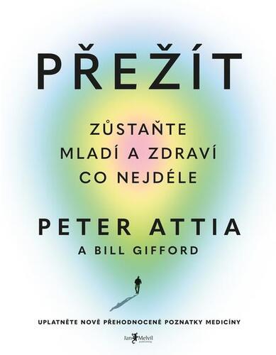Kniha Přežít - Peter Attia