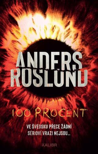 Kniha 100 procent - Anders Roslund