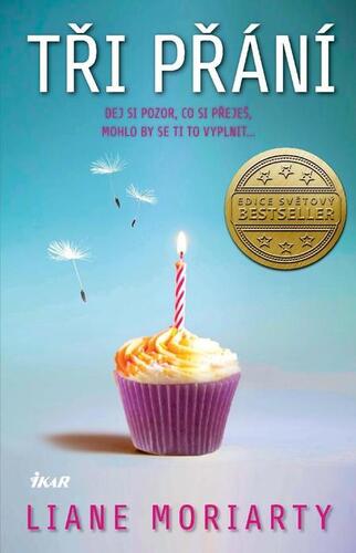 Kniha Tři přání - Liane Moriarty
