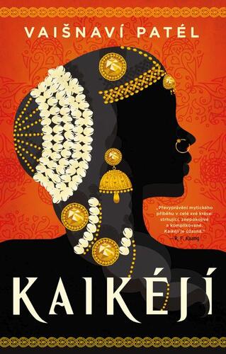 Kniha Kaikéjí - Vaishnavi Patel