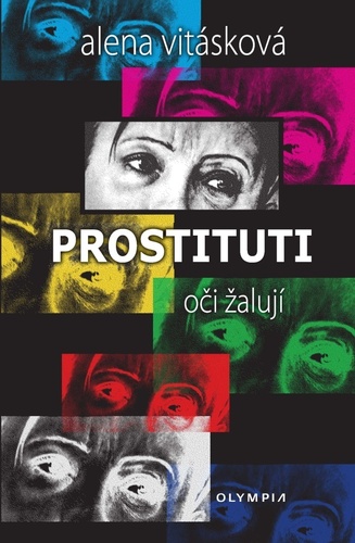 Prostituti: Oči žalují - Alena Vitásková