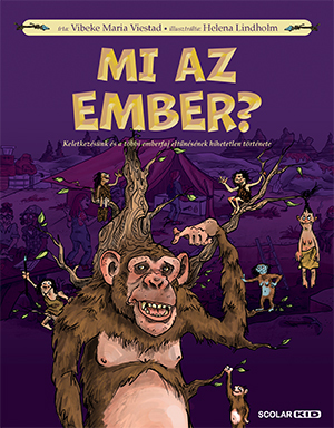 Mi az ember? - Vibeke Maria Viestad,Eszter Kuruc