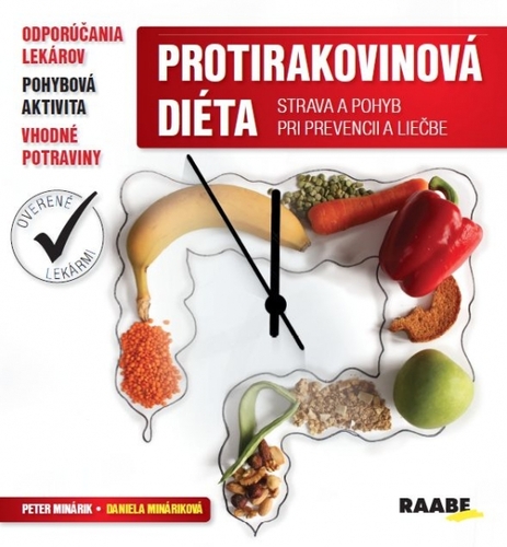 Protirakovinová diéta - Peter Minárik,Daniela Mináriková