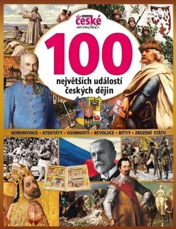 Kniha 100 největších událostí českých dějin - Kolektív autorov