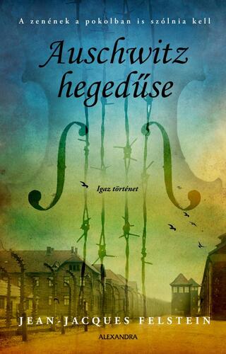 Kniha Auschwitz hegedűse - Jean-Jacques Felstein