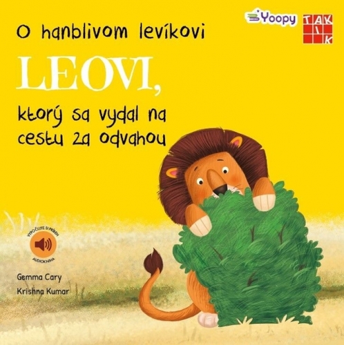 O hanblivom levíkovi Leovi, ktorý sa vydal na cestu za odvahou - Gemma Cary,Krishna Kumar