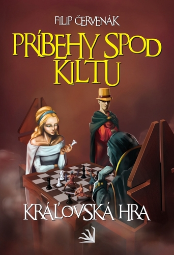 Kniha Príbehy spod kiltu - Kráľovská hra