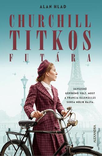 Kniha Churchill titkos futára - Alan Hlad