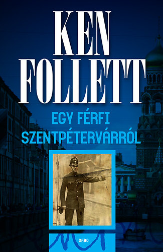 Kniha Egy férfi Szentpétervárról - Ken Follett