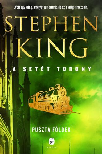 A setét torony 3: Puszta földek - Stephen King