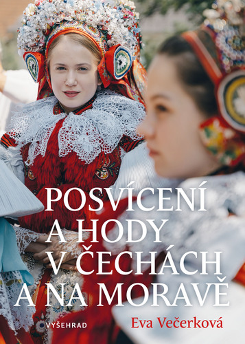 Posvícení a hody v Čechách a na Moravě kúpite na Panta Rhei