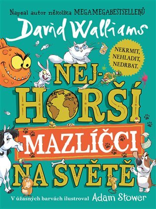Kniha Nejhorší mazlíčci na světě - David Walliams