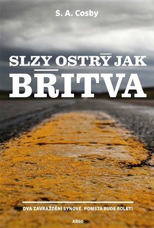Kniha Slzy ostrý jak břitva - S. A. Cosby