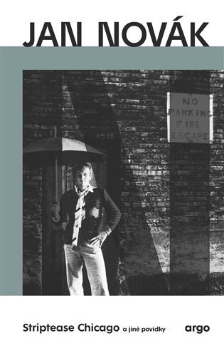 Kniha Striptease Chicago a jiné povídky - Jan Novák