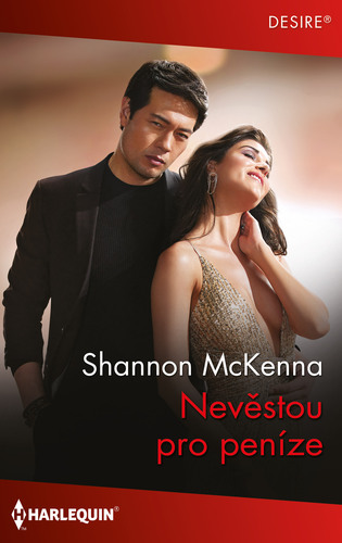 Kniha Nevěstou pro peníze - Shannon McKenna