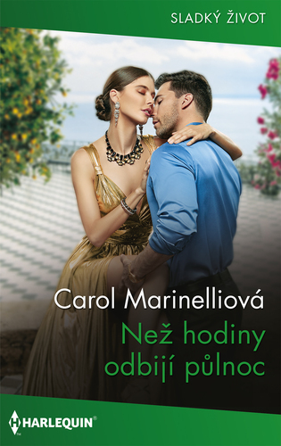 Kniha Než hodiny odbijí půlnoc - Carol Marinelli