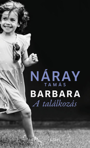 Barbara - A találkozás (2. kötet) - Tamás Náray