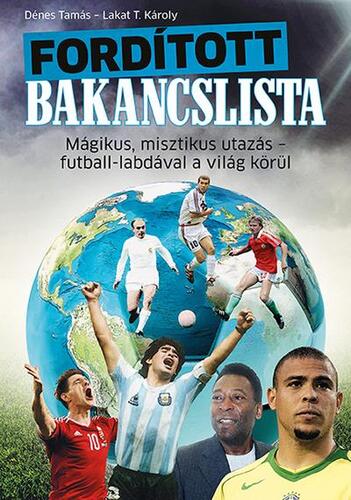 Kniha Fordított bakancslista - Tamás Dénes