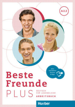 Beste Freunde PLUS A2.2, m. 1 Buch, m. 1 Beilage