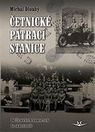 Četnické pátrací stanice - Od Četnických humoresek ke skutečnosti kúpite na Panta Rhei