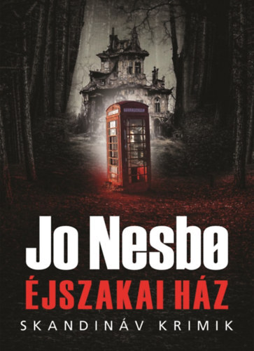Kniha Éjszakai Ház - Jo Nesbo