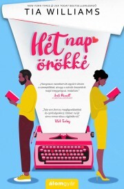 Hét nap örökké - Tia Williams kúpite na Panta Rhei