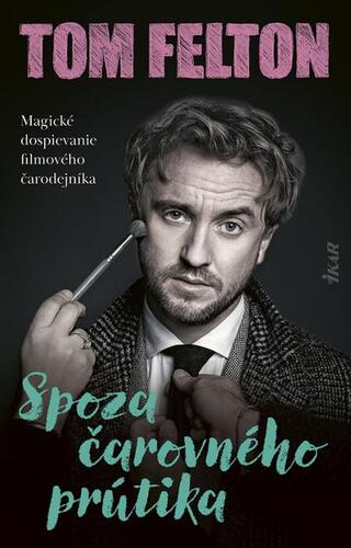 Spoza čarovného prútika - Tom Felton