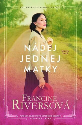Kniha Nádej jednej matky - Francine Rivers