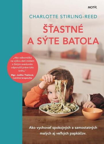 Kniha Šťastné a sýte batoľa - Charlotte Stirling Reed