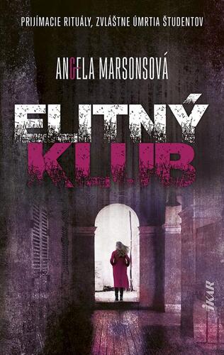 Kniha Elitný klub - Angela Marsonsová