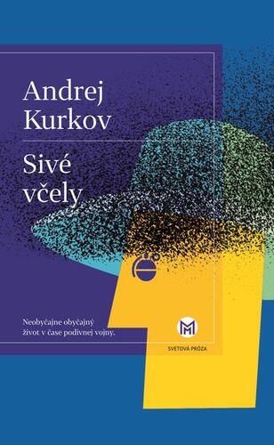Kniha Sivé včely - Andrey Kurkov