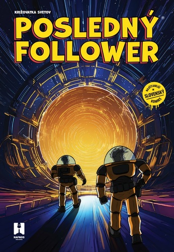 Kniha Posledný Follower: Križovatka svetov - Martin Petro,Viktor Asimov