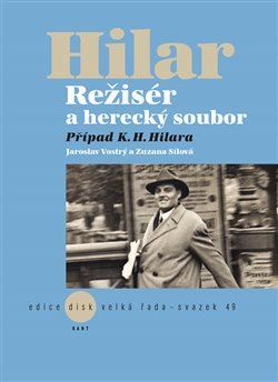 Kniha Hilar Režisér a herecký soubor