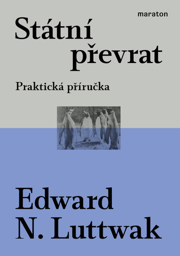 Státní převrat - Praktická příručka kúpite na Panta Rhei