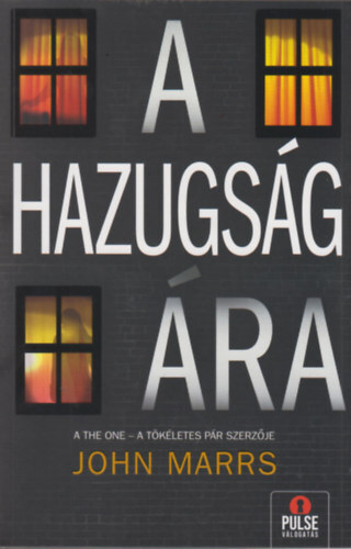 Kniha A hazugság ára - John Marrs
