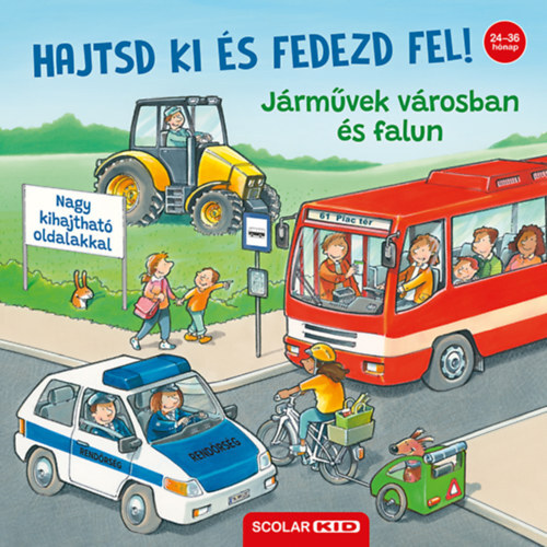 Kniha Hajtsd ki és fedezd fel! - Járművek városban és falun - Ralf Butschkow