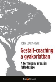 Kniha Gestalt Coaching a gyakorlatban - John Leary-Joyce
