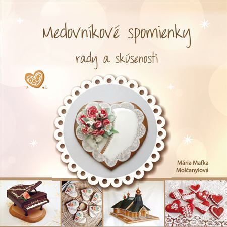 Kniha Medovníkové spomienky