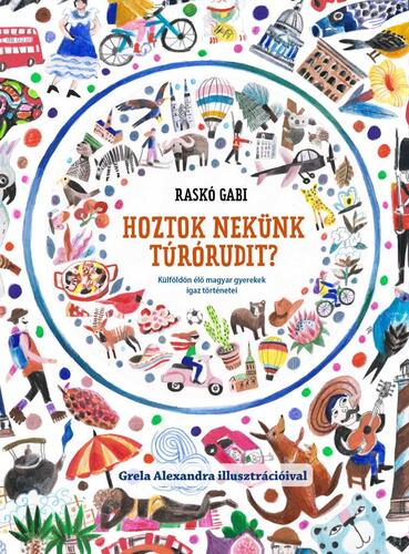 Kniha Hoztok nekünk túrórudit? - Gabi Raskó