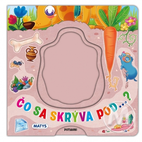 Kniha Čo sa skrýva pod...?