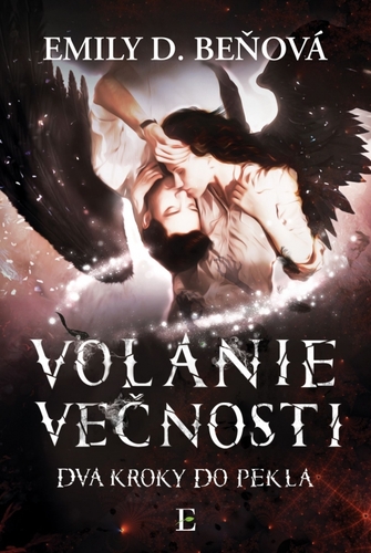 Kniha Volanie večnosti (Dva kroky do pekla 3)