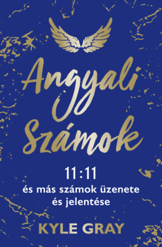 Angyali számok - Kyle Gray