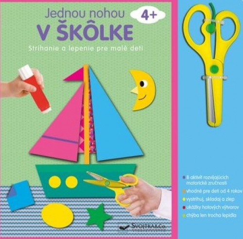 Jednou nohou v škôlke: Strihanie a lepenie pre malé deti 4+