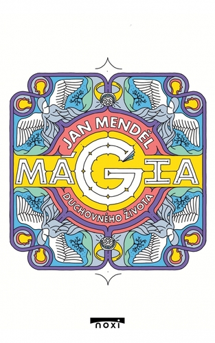 Kniha Mágia duchovného života