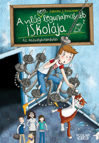 Kniha Az osztálykirándulás - A világ (NEM) legunalmasabb iskolája 1 - Sabrina J. Kirschner